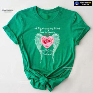 A Big Piece Of My Heart Lives In Heaven And He Is My Husband T-Shirt