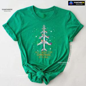 All I Want For Christmas Is Flying Airplane With Fairy Lights T-Shirt