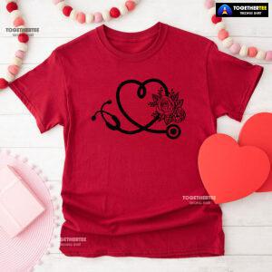 Stethoscope With Flower Nurse Life T-Shirt