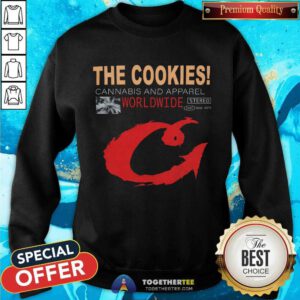 The Cookies Cannabis And Apparel Worldwide sweatshirt