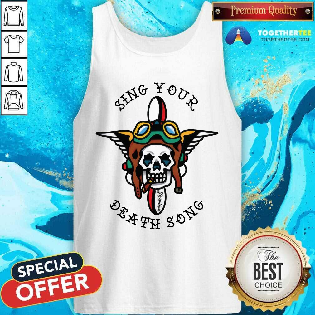 Sing Your Death Song tank-top