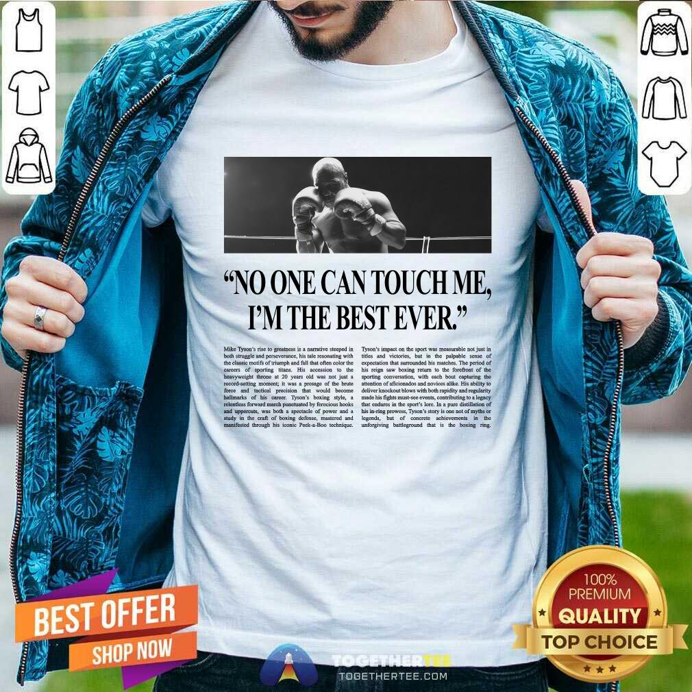 The Baddest Statement Mike Tyson T-shirt