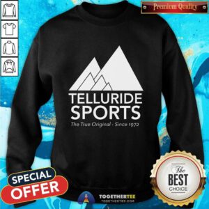 Telluride Sports The True Original sweatshirt