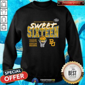 Baylor Bears 2024 NCAA Women's Basketball Tournament March Madness Sweet 16 Fast Break sweatshirt
