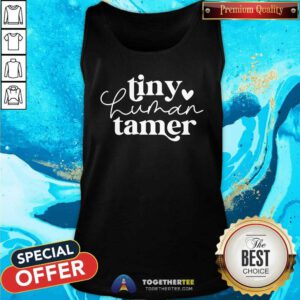 Tiny Human Tamer tank-top