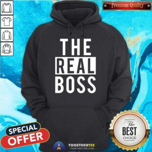 The Real Boss hoodie