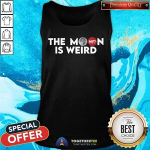 The Moon Is Weird tank-top