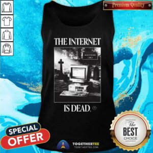 The Internet is Dead Tank-top