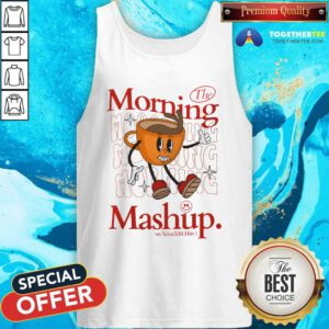 The Morning Mashup Sirius XM Hits 1 Coffe Tank-top