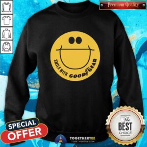 Great Smile With Good Gear Sweatshirt