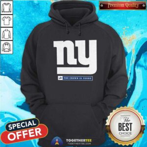 New York Giants Crow The Crown Is Yours Hoodie