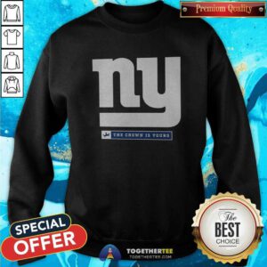 New York Giants Crow The Crown Is Yours Sweatshirt