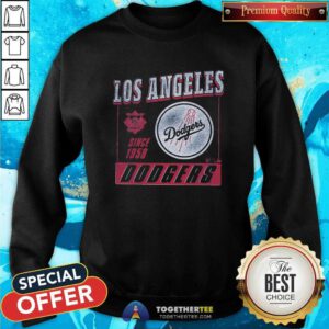 Nice Los Angeles Dodgers Since 1958 Sweatshirt