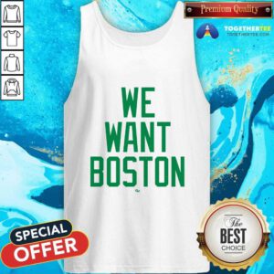 Nice We Want Boston Tank-top