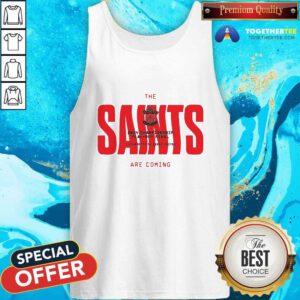 Original The Saints Are Coming Tank-top