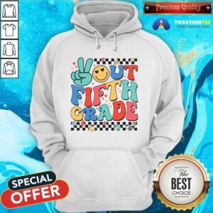 Premium Peace Out 5th Grade Last Day 2024 Hoodie