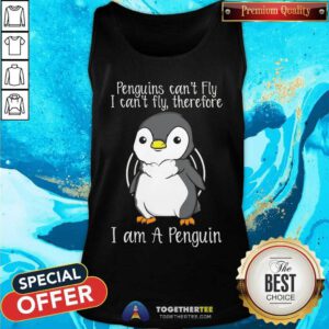 Awesome I Can't Fly Therefore I Am A Penguin Tank-top