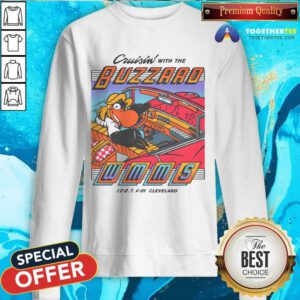 Awesome WMMS Cruisin With The Buzzard 100.7 Cleaveland Sweatshirt