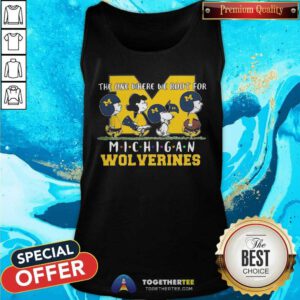 Nice Snoopy Peanuts We Root For Michigan Wolverine Tank-top