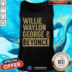 Official Willie Waylon George & Beyonce Tank-top