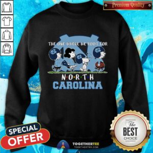 Original Snoopy Peanuts We Root For North Carolina Sweatshirt