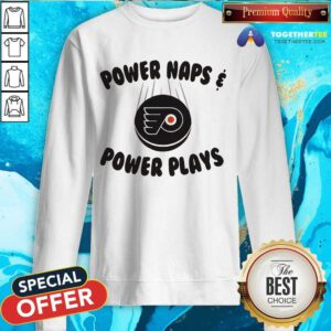 Original Power Naps Power Plays Philadelphia Flyers Hockey Sweatshirt