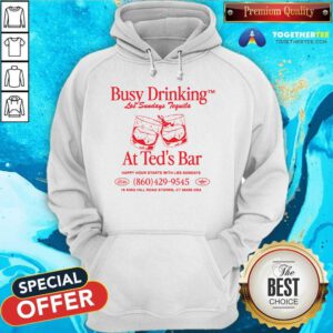 Original Ted's x Los Sundays Busy Drinking At Ted's Bar Hoodie