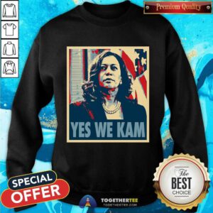 Pretty Kamala Harris Yes We Kam Sweatshirt