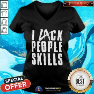 Awesome LA Knight I Lack People Skills V-neck