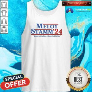 Awesome Meloy Stamm ’24 Busch Lights And Porch Fights Tank-top
