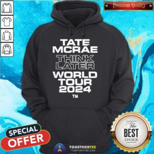 Awesome Tate Mcrae Think Later World Tour 2024 Hoodie
