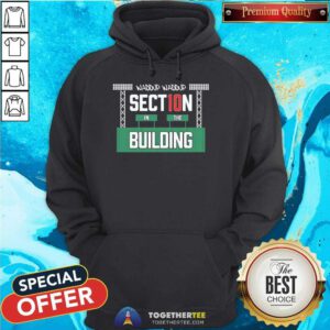 Good Waddup Section In The Building Hoodie