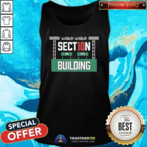 Good Waddup Section In The Building Tank-top