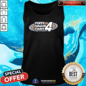 Hot Tony Hawk Tuah 4 Tank-top