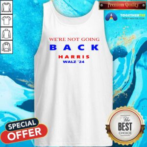 Hot We're Not Going Back Harris Walz '24 Tank-top