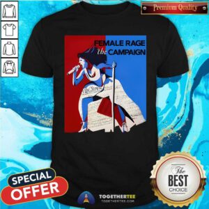 Official Female Rage The Campaign Kamala Harris T-Shirt