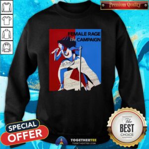 Official Female Rage The Campaign Kamala Harris Sweatshirt