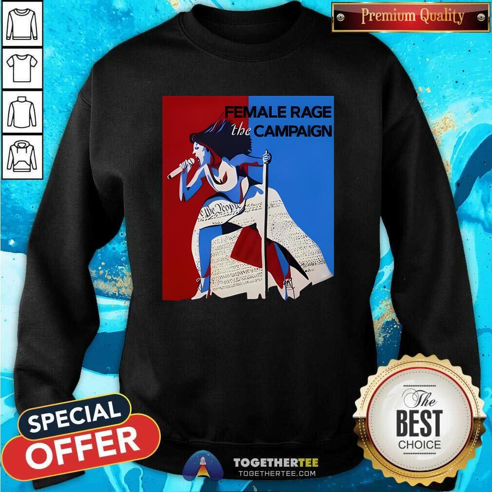 Official Female Rage The Campaign Kamala Harris Sweatshirt