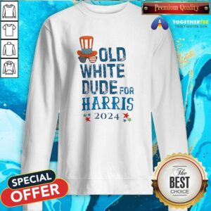 Official Old White Dude For Harris 2024 Sweatshirt