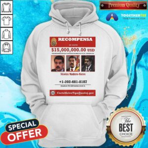 Official Recompensa Nicolas Maduro Moros Hoodie