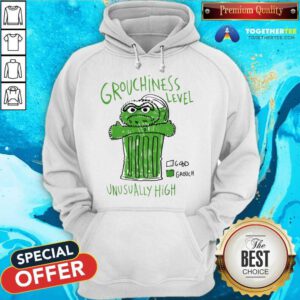 Official Unusually High Grouchiness Level Hoodie