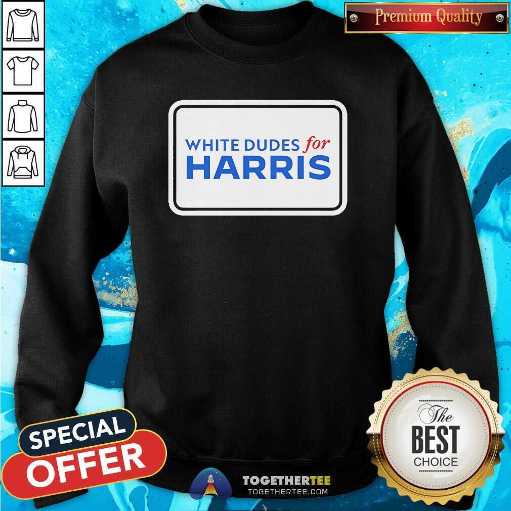 Official White Dudes For Harris Sweatshirt