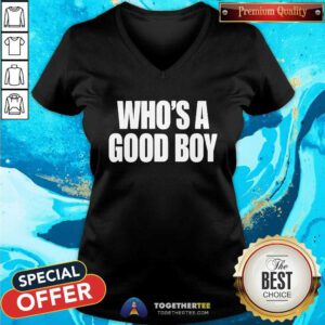Official Who’s A Good Boy V-neck