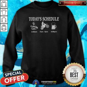 Premium Today's Schedule Motocross Sweatshirt