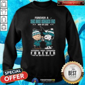 Pretty A San Jose Sharks Fan Yesterday Today Tomorrow Forever Sweatshirt
