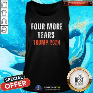 Top Four More Years Trump 2024 Tank-top