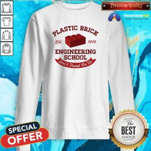 Top Plastic Brick Engineering School Sweatshirt