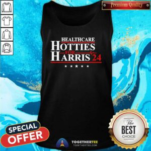 Funny Healthcare Hotties For Harris 24 Tank-top