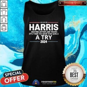 Good Harris Maybe After 248 Years It's The Time To Give The Girls Tank-top