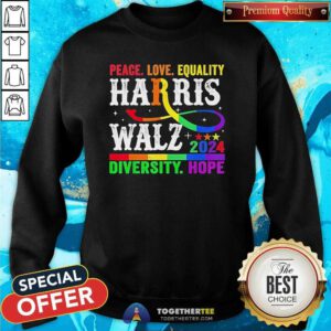 Good Kamala Harris Tim Walz 2024 Peace LGBT Harris Walz Sweatshirt